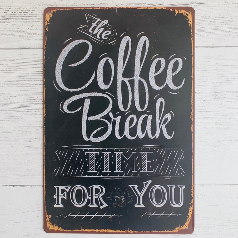 Coffee sign - break time
